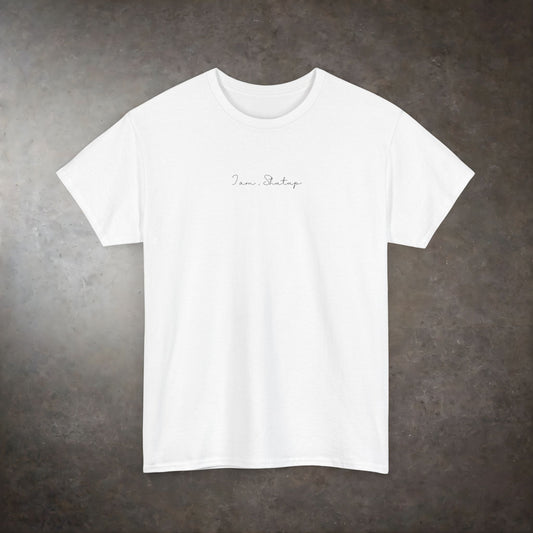 TSUNODA "I AM, SHUTUP" MINIMAL TEE